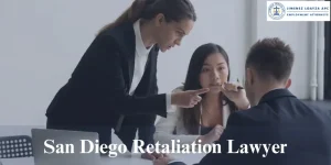 Best san diego retaliation lawyer